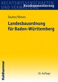Cover: Landesbauordnung f&uuml;r Baden-W&uuml;rttemberg - Kohlhammer