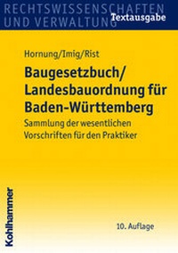 Abbildung von: Baugesetzbuch/Landesbauordnung für Baden-Württemberg - Kohlhammer