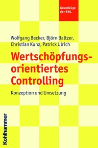 Enlarge image Cover: Wertschöpfungsorientiertes Controlling - Kohlhammer