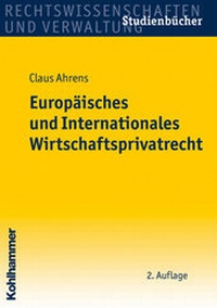 Abbildung von: Europäisches und Internationales Wirtschaftsprivatrecht - Kohlhammer