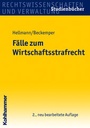 Cover: F&auml;lle zum Wirtschaftsstrafrecht - Kohlhammer