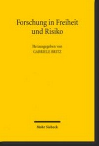 Enlarge image Cover: Forschung in Freiheit und Risiko - Mohr Siebeck