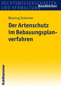 Abbildung von: Der Artenschutz im Bebauungsplanverfahren - Kohlhammer