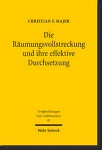 Abbildung von: Die Räumungsvollstreckung und ihre effektive Durchsetzung - Mohr Siebeck