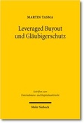 Cover: Leveraged Buyout und Gl&auml;ubigerschutz - Mohr Siebeck
