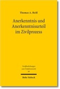 Abbildung von: Anerkenntnis und Anerkenntnisurteil im Zivilprozess - Mohr Siebeck