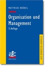 Cover: Organisation und Management - Mohr Siebeck