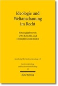 Cover: Ideologie und Weltanschauung im Recht - Mohr Siebeck