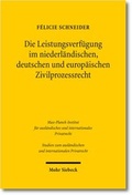 Abbildung von: Die Leistungsverfügung im niederländischen, deutschen und europäischen Zivilprozessrecht - Mohr Siebeck