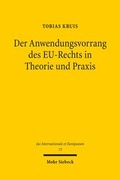 Cover: Der Anwendungsvorrang des EU-Rechts in Theorie und Praxis - Mohr Siebeck