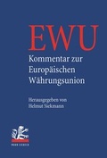 Cover: Kommentar zur Europ&auml;ischen W&auml;hrungsunion: EWU - Mohr Siebeck