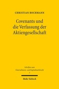 Abbildung von: Covenants und die Verfassung der Aktiengesellschaft - Mohr Siebeck