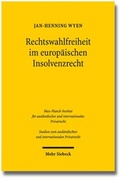 Abbildung von: Rechtswahlfreiheit im europäischen Insolvenzrecht - Mohr Siebeck