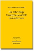 Abbildung von: Die notwendige Streitgenossenschaft im Zivilprozess - Mohr Siebeck