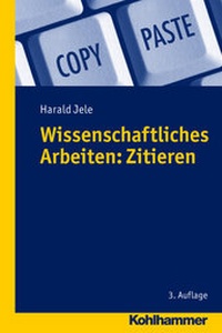 Abbildung von: Wissenschaftliches Arbeiten: Zitieren - Kohlhammer