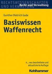 Abbildung von: Basiswissen Waffenrecht - Kohlhammer