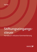 Cover: Stiftungseingangssteuer - Manz