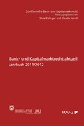 Cover: Bank- und Kapitalmarktrecht aktuell. Jahrbuch 2011/2012 - Manz