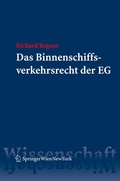 Cover: Das Binnenschiffsverkehrsrecht der EG - Springer
