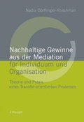 Abbildung von: Nachhaltige Gewinne aus der Mediation für Individuum und Organisation - Haupt Verlag