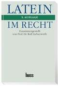 Cover: Latein im Recht - Huss-Verlag