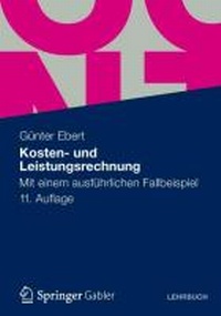 Abbildung von: Kosten- und Leistungsrechnung - Springer Gabler