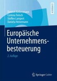Abbildung von: Europäische Unternehmensbesteuerung I - Springer Gabler
