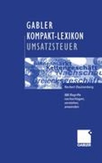 Abbildung von: Gabler Kompakt-Lexikon Umsatzsteuer - Springer Gabler