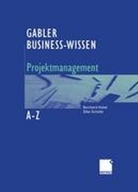 Abbildung von: Business-Wissen Projektmanagement von A - Z - Springer Gabler