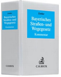 Abbildung von: Bayerisches Straßen- und Wegegesetz - Grundwerk mit Fortsetzungsbezug - C.H.BECK