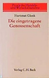 Abbildung von: Die eingetragene Genossenschaft - C.H.BECK