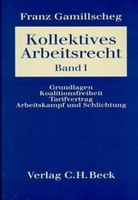 Abbildung von: Kollektives Arbeitsrecht Band I - C.H.BECK