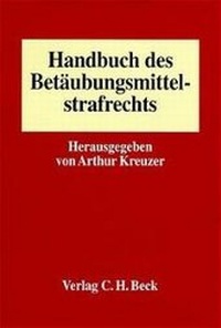 Abbildung von: Handbuch des Betäubungsmittelstrafrechts - C.H.BECK