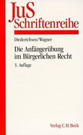 Cover: Die Anf&auml;nger&uuml;bung im B&uuml;rgerlichen Recht - C.H.BECK