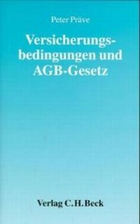 Abbildung von: Versicherungsbedingungen und AGB-Gesetz - C.H.BECK
