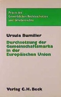 Cover: Durchsetzung der Gemeinschaftsmarke in der Europ&auml;ischen Union - C.H.BECK