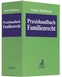 Abbildung: "Praxishandbuch Familienrecht - Grundwerk mit Fortsetzungsbezug"