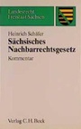 Cover: Sächsisches Nachbarrechtsgesetz - C.H.BECK