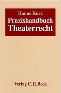 Abbildung von: Praxishandbuch Theaterrecht - C.H.BECK