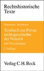 Cover: Textbuch zur Privatrechtsgeschichte der Neuzeit - C.H.BECK