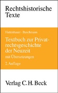 Cover: Textbuch zur Privatrechtsgeschichte der Neuzeit - C.H.BECK