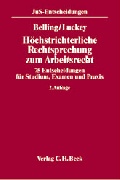 Cover: H&ouml;chstrichterliche Rechtsprechung zum Arbeitsrecht - C.H.BECK