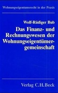 Cover: Das Finanz- und Rechnungswesen der Wohnungseigent&uuml;mergemeinschaft - C.H.BECK