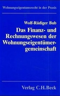 Abbildung von: Das Finanz- und Rechnungswesen der Wohnungseigentümergemeinschaft - C.H.BECK