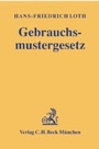 Cover: Gebrauchsmustergesetz - C.H.BECK