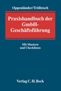 Cover: Praxishandbuch der GmbH-Gesch&auml;ftsf&uuml;hrung - C.H.BECK