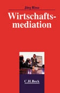 Abbildung von: Wirtschaftsmediation - C.H.BECK