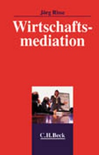 Abbildung von: Wirtschaftsmediation - C.H.BECK