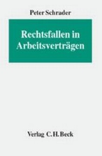 Abbildung von: Rechtsfallen in Arbeitsverträgen - C.H.BECK