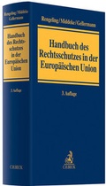 Cover: Handbuch des Rechtsschutzes in der Europ&auml;ischen Union - C.H.BECK